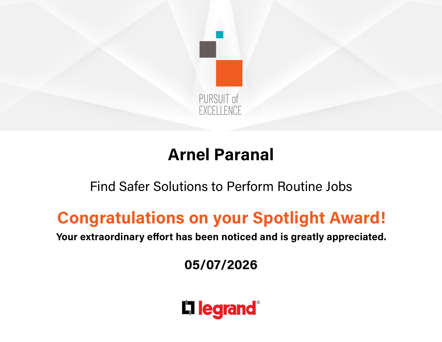 Spotlight Award certificate: Find Safer Solutions to Perform Routine Jobs